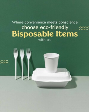White disposable fork, spoon, and container on a green background with text promoting eco-friendly choices.