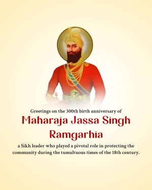 Portrait of Maharaja Jassa Singh Ramgarhia with text commemorating his 300th birth anniversary.