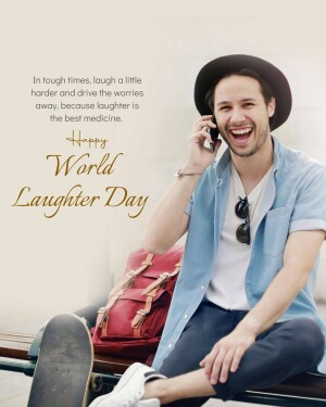 Man laughing while on a phone call, with text celebrating World Laughter Day.
