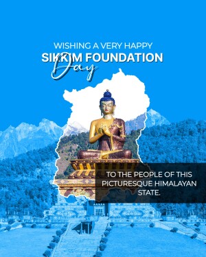 Image celebrating Sikkim Foundation Day with a Buddha statue and map of Sikkim.