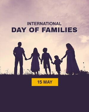 Silhouette of a family holding hands against a sunset background with text 'International Day of Families' and '15 May'