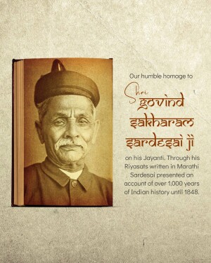 Portrait of Shri Govind Sakharam Sardesai Ji with text honoring his legacy