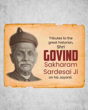 Portrait of Govind Sakharam Sardesai Ji with tribute text