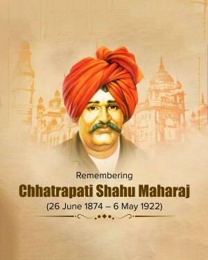 Portrait of Chhatrapati Shahu Maharaj with text commemorating his life