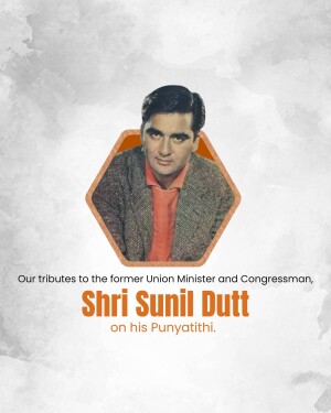 Portrait of Shri Sunil Dutt with text commemorating his Punyathithi