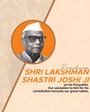 Portrait of Shri Lakshman Shastri Joshi Ji with text commemorating his Punyatithi