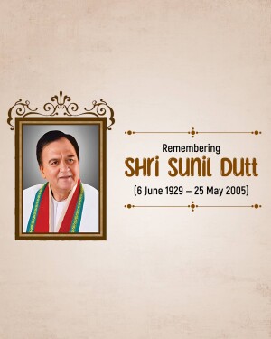 Portrait of Sunil Dutt with dates of birth and death