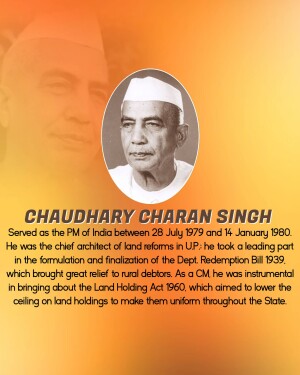 Portrait of Chaudhary Charan Singh with text detailing his contributions to land reform.