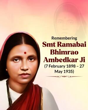 Portrait of Smt Ramabai Ambedkar Ji with dates of birth and death