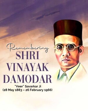 Portrait of Vinayak Damodar Savarkar with text 'Remembering Shri Vinayak Damodar Savarkar'