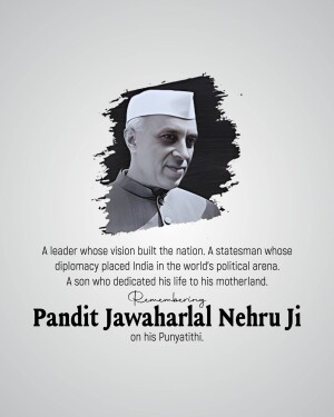 Portrait of Pandit Jawaharlal Nehru with a quote and remembrance message