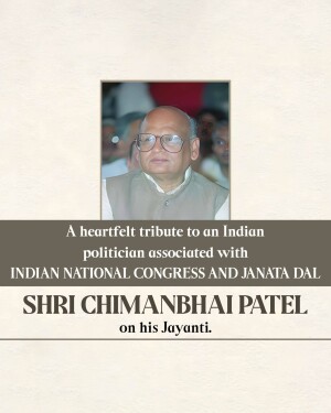 Portrait of Shri Chimanbhai Patel with tribute text