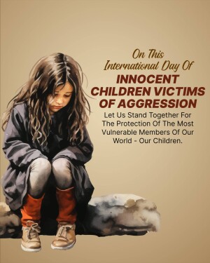 A digital painting of a sad young girl with the text 'International Day of Innocent Children Victims of Aggression'
