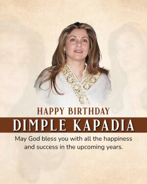 Portrait of Dimple Kapadia with a birthday greeting