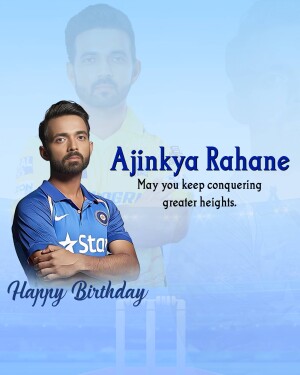 Ajinkya Rahane birthday graphic with a motivational quote