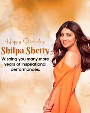Shilpa Shetty birthday greeting with her image and a celebratory message.