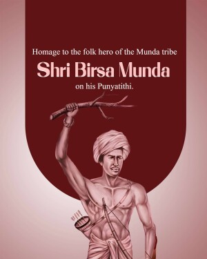 Illustration of Shri Birsa Munda, a tribal hero, raising a bow and arrow.