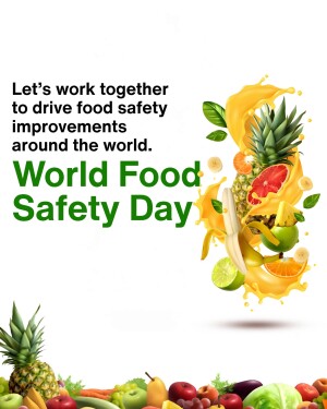 A vibrant image promoting World Food Safety Day with a splash of fresh fruits.