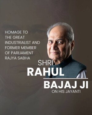 Portrait of Shri Rahul Bajaj Ji with text commemorating his Jayanti