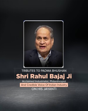 Portrait of Shri Rahul Bajaj Ji with tribute text