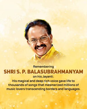 Portrait of SP Balasubrahmanyam with text commemorating his Jayanti