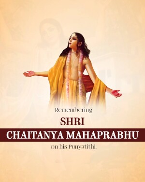 Portrait of Shri Chaitanya Mahaprabhu with text commemorating his Punyatithi