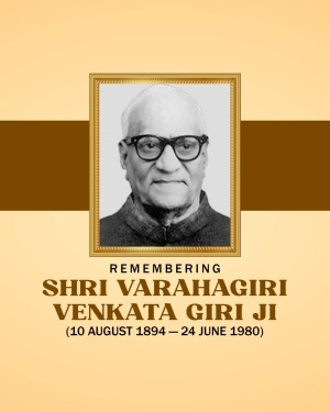 Portrait of Shri Varahagiri Venkata Giri Ji with dates of birth and death