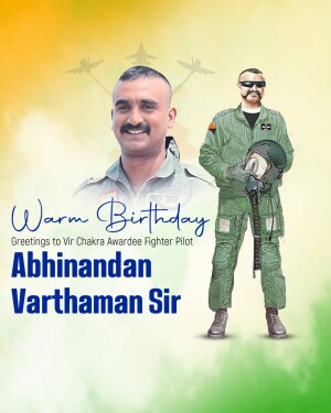 Birthday greeting for Wing Commander Abhinandan Varthaman, a Vir Chakra awardee fighter pilot.
