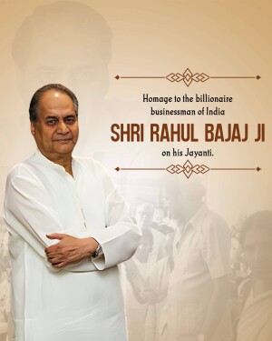 Portrait of Shri Rahul Bajaj Ji with a tribute message