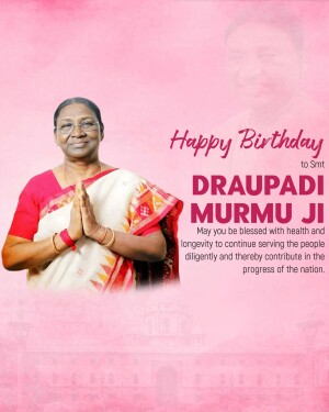Birthday greeting for President Droupadi Murmu