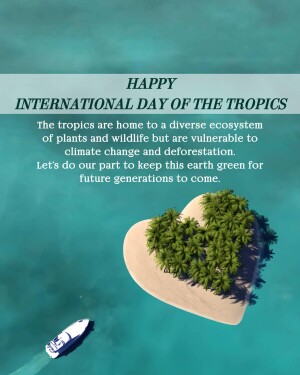 Aerial view of a heart-shaped island surrounded by turquoise water, celebrating International Day of the Tropics.