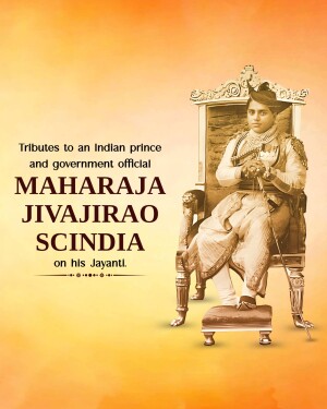 Portrait of Maharaja Jivajirao Scindia with text commemorating his Jayanti