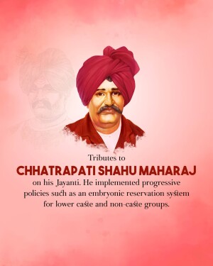 Portrait of Chhatrapati Shahuji Maharaj with text commemorating his birth anniversary