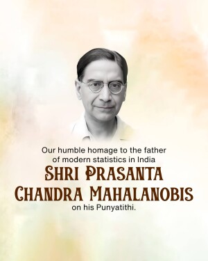 Portrait of Shri Prasanta Chandra Mahalanobis with text honoring him
