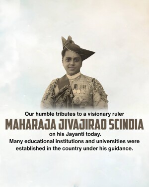 Portrait of Maharaja Jivajirao Scindia with text commemorating his Jayanti