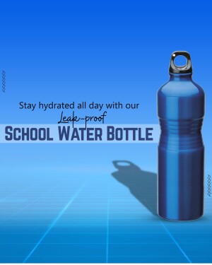 Blue metal water bottle with text 'School Water Bottle' and 'Stay hydrated all day'