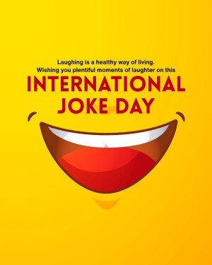 Image celebrating International Joke Day with a smiling mouth and text.