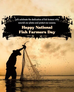 Silhouette of a fisherman casting a net at sunset with text 'Happy National Fish Farmers Day'