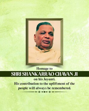 Portrait of Shri Shankarrao Chavan Ji with a tribute message