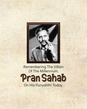 Black and white portrait of Pran Sahab in a frame with text commemorating his Punyatithi.