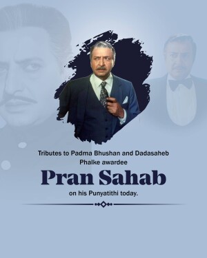 Tribute to Pran Sahab on his Punyathithi