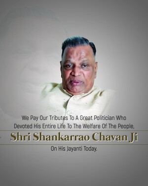 Portrait of Shri Shankarrao Chavan with tribute text