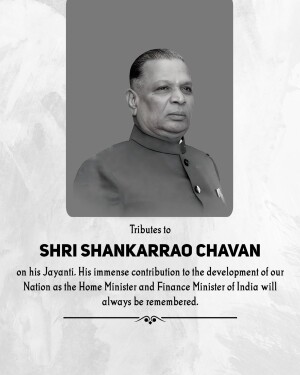 Portrait of Shri Shankarrao Chavan with tribute text