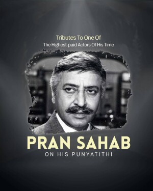 Black and white portrait of Pran Sahab with text commemorating his Punyathithi.