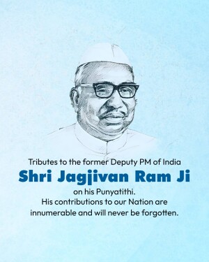 Portrait of Shri Jagjivan Ram Ji with tribute text