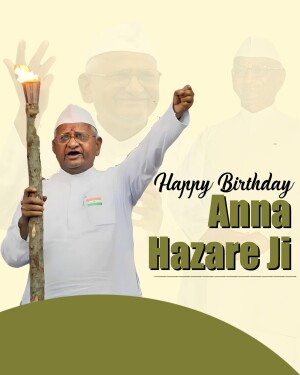 Portrait of Anna Hazare holding a torch with a 'Happy Birthday' message.