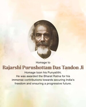 Portrait of Rajarshi Purushottam Das Tandon Ji with text honoring his life and contributions.
