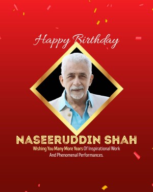 Birthday greeting for Naseeruddin Shah with his portrait