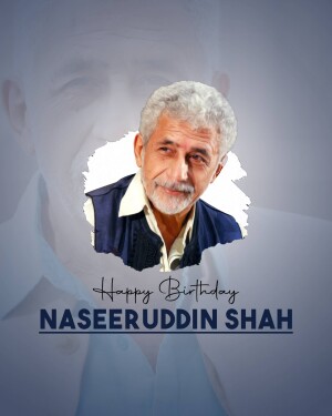 Portrait of Naseeruddin Shah with birthday greetings