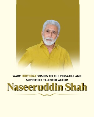 Portrait of Naseeruddin Shah with birthday greetings